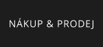 NÁKUP & PRODEJ
