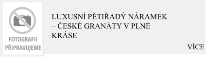 VÍCE Luxusní pětiřadý náramek – České granáty v plné kráse