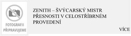 VÍCE Zenith – Švýcarský mistr přesnosti v celostříbrném provedení